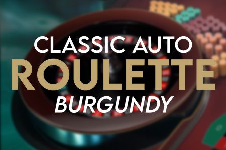 Burgundy Auto-Roulette Classic