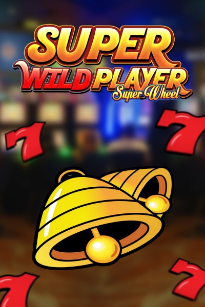 Super Wild Player Super Wheel