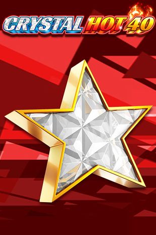 Crystal Hot 40