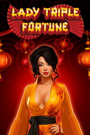 Lady Triple Fortune