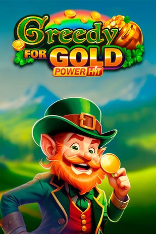 Greedy for Gold Power Hit