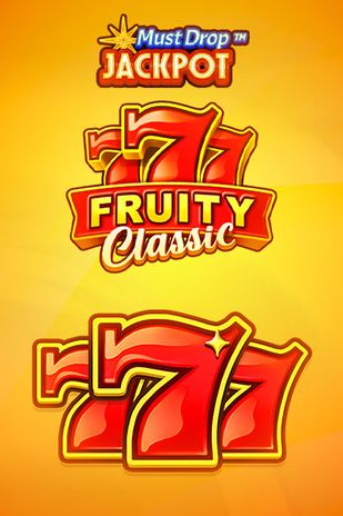 Must Drop JACKPOT 777 Fruity Classic