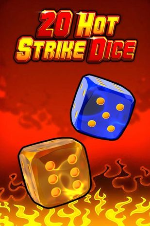20 Hot strike Dice