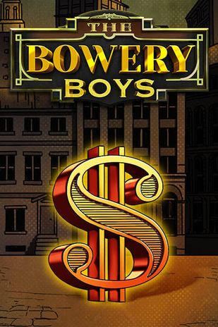 The Bowery Boys